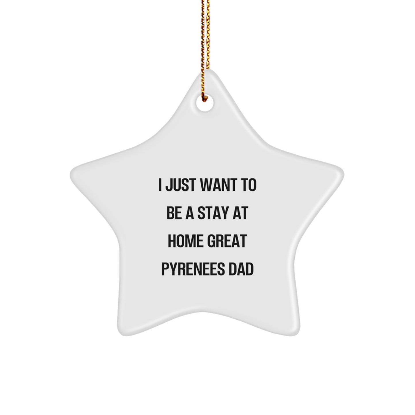 Funny Great Pyrenees Dog Christmas Unique Gifts for Dad, Great Pyrenees Star Ornament from Men, Great Pyrenees Dog Lover Gifts - Image 1