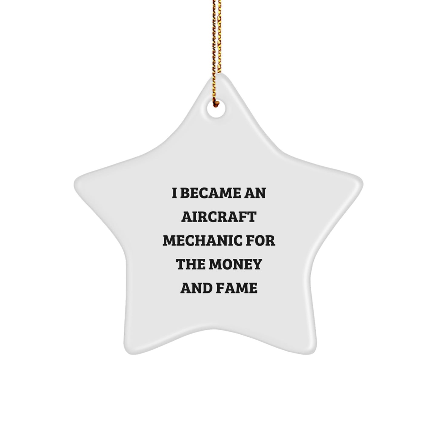 Aircraft Mechanic Gifts: Funny Quote Ornaments, Gifts from Men, Gifts for Friends, Star Shaped MDF Ornament, Christmas Unique Gifts - Image 1