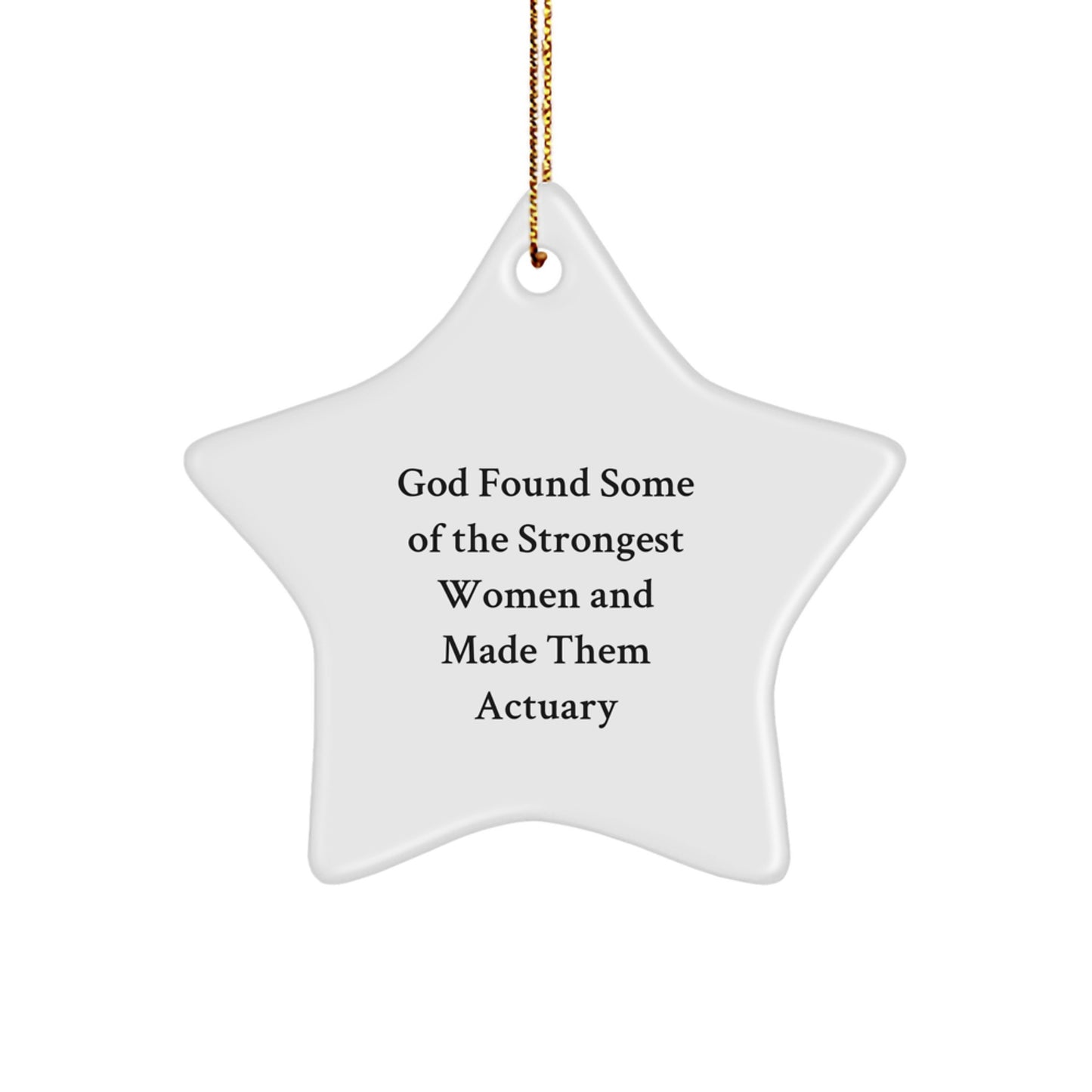 Funny Actuary Gifts from Friends, Inspirational Star Ornament for Women, Christmas Unique Gifts for Actuary - Image 1