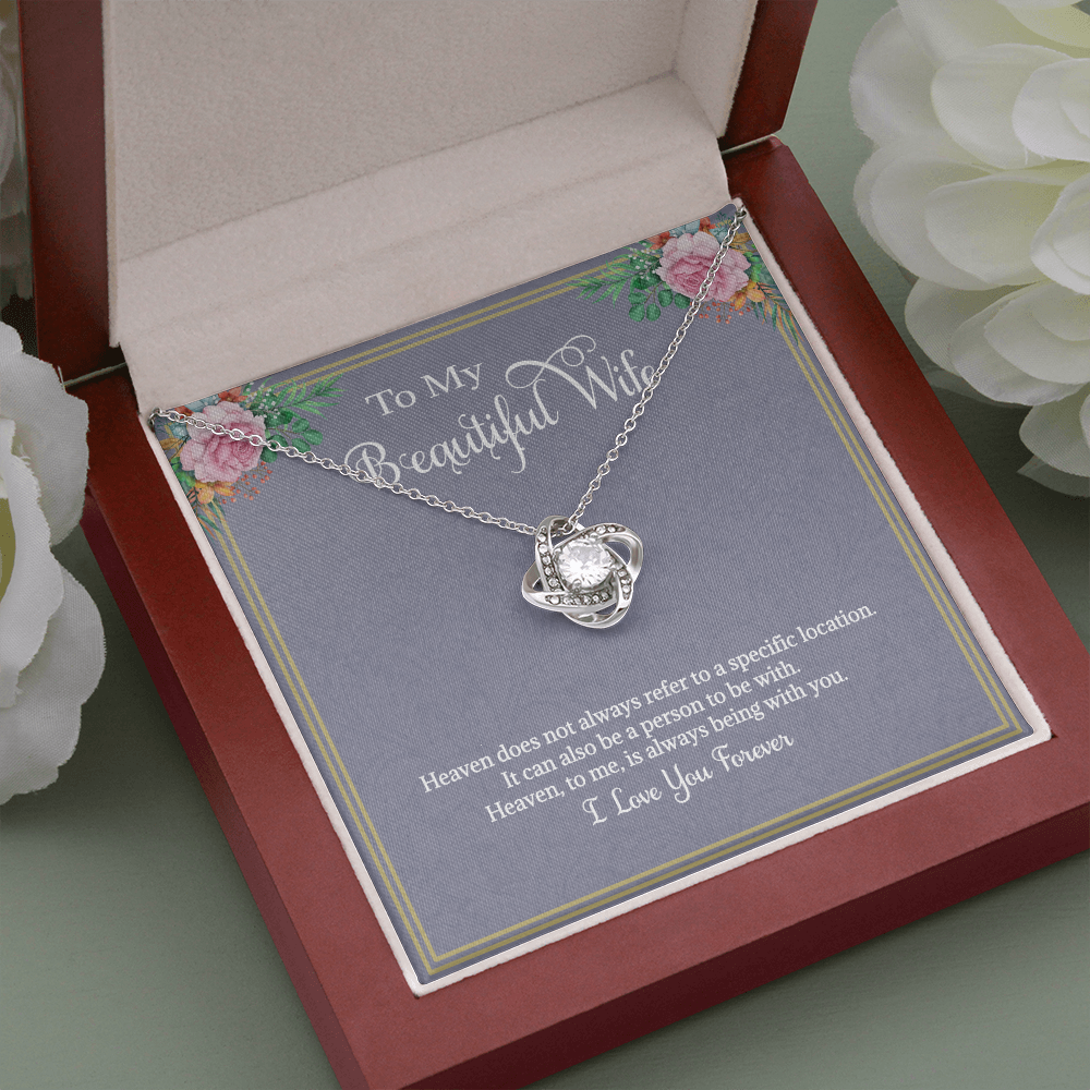 Wife Gift Necklace Love Knot Gift for My Beautiful Heavenly Wife Gift for Valentines Birthday or Just Because