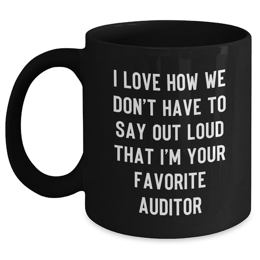 Auditor Gifts, Funny Quote Coffee Mug, Gifts from Friends to Favorite Auditor, Perfect Graduation Unique Gifts for Her or Him - Main