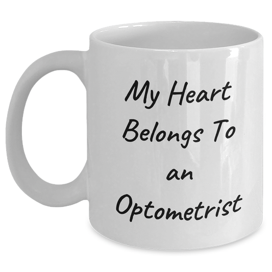 Funny Optometrist Gifts, 'My Heart Belongs To An Optometrist' White Coffee Mug, Gifts from Family for Mother's Day - Main