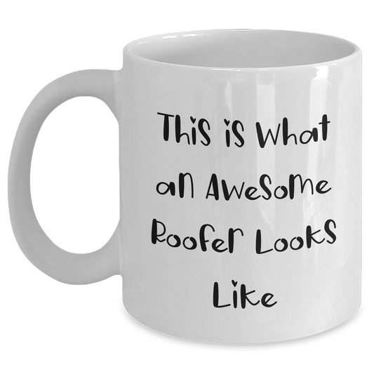 Funny Roofer Gifts for Men, White Coffee Mug - 'This Is What An Awesome Roofer Looks Like', Father's Day Unique Gifts from Family - Main