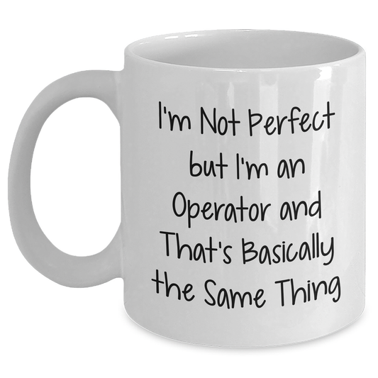 Funny Operator Gifts from Men to Operator Friends on Mother's Day - White Coffee Mug - Main