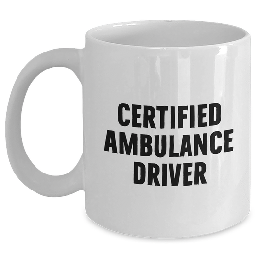 Funny Ambulance Driver Gifts from Men, Unique White Coffee Mug for Ambulance Driver Husband, Father's Day Unique Gifts - Main