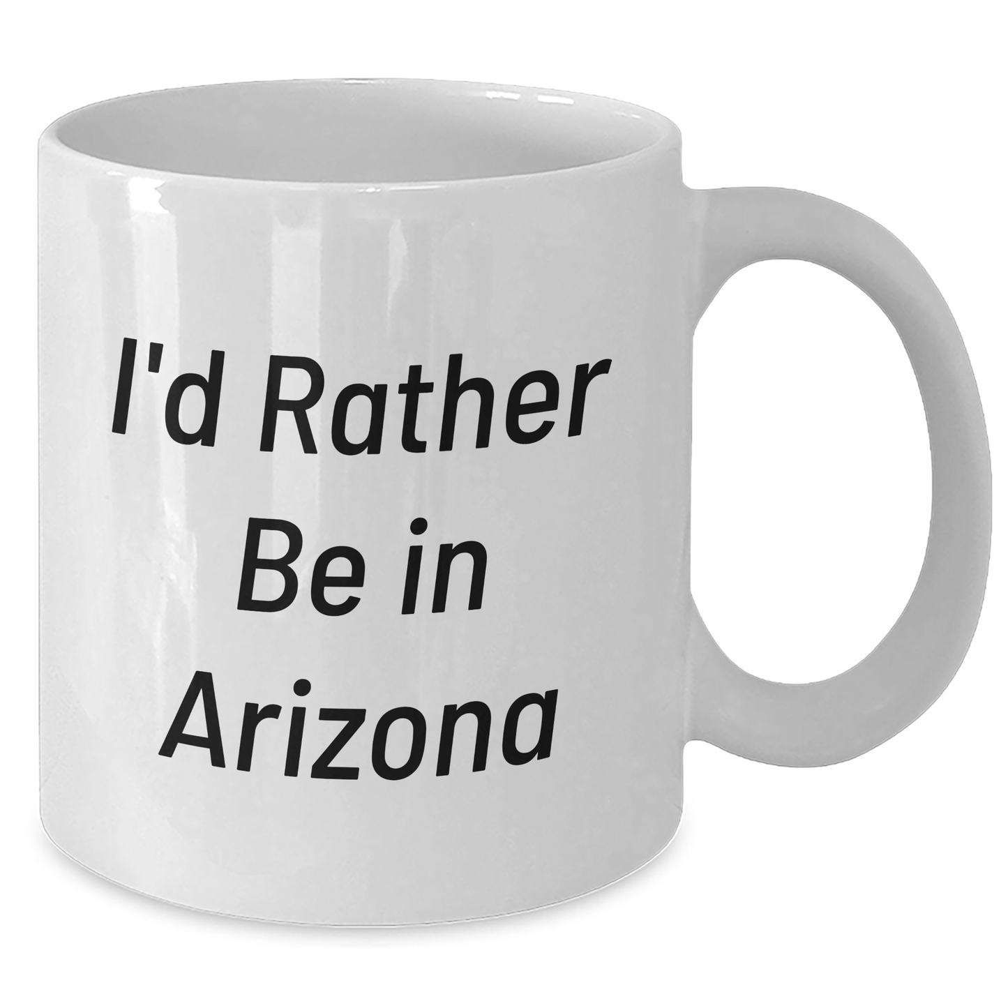 Gifts from Friends and Family - 'I'd Rather Be In Arizona' Funny White Coffee Mug for Father's Day - Additional