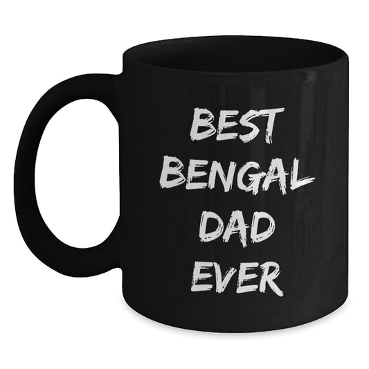 Funny Bengal Cat Lover Gifts from Dad to Graduating Son, Best Bengal Dad Ever Quote on Black Coffee Mug - Main