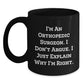 Black Coffee Mugs for Orthopedic Surgeons Funny Quote Gifts from Friends, Coworkers, Family - Unique Christmas Unique Gifts for Orthopedic Surgeon, Orthopedic Surgeon Men, Women - Main