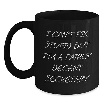 Funny Quote Secretary Gifts Black Coffee Mug Birthday Unique Gifts from Friends to Secretary - Main