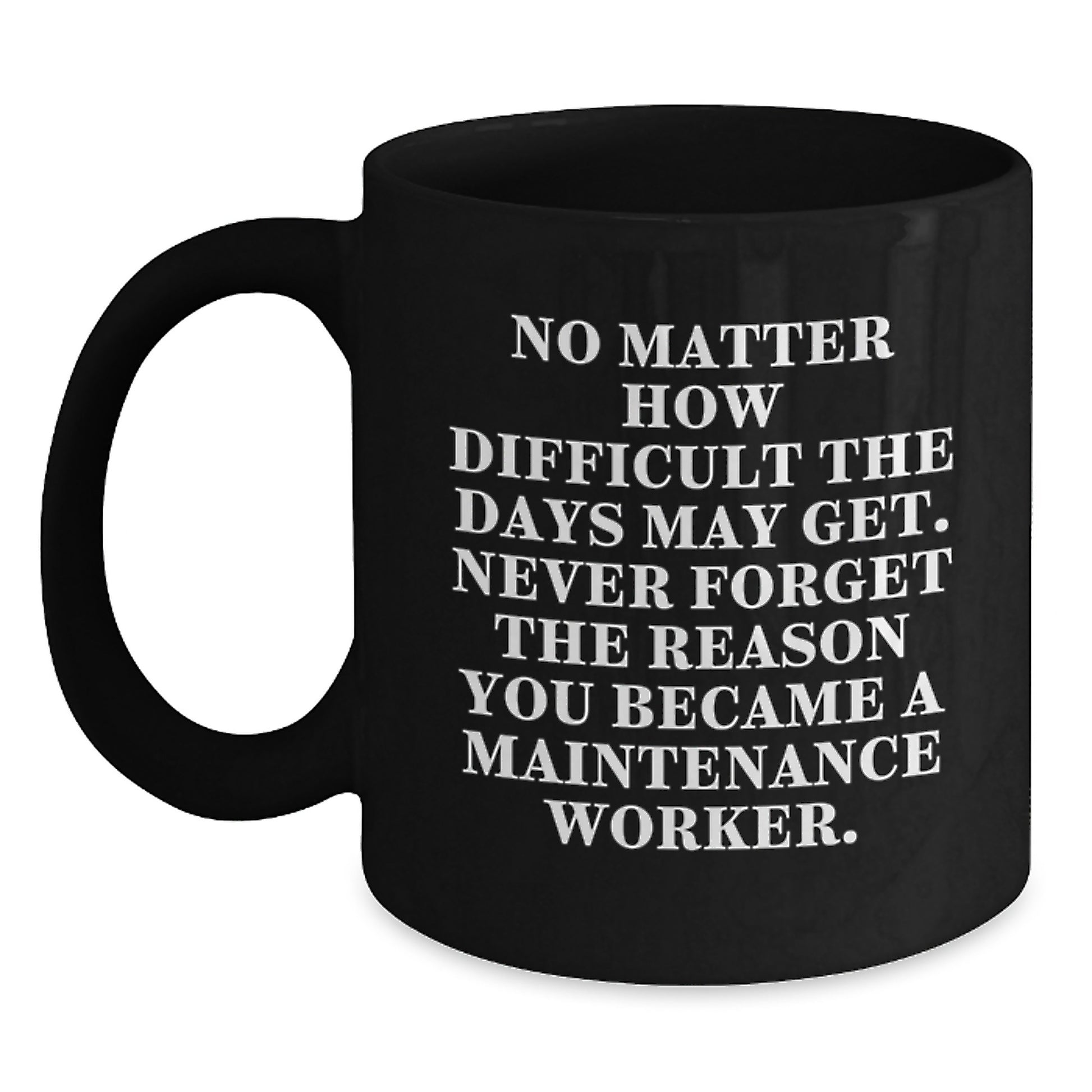 Maintenance Worker Funny Mugs Gifts from Friends for Men Maintenance Worker Christmas Unique Gifts - Main