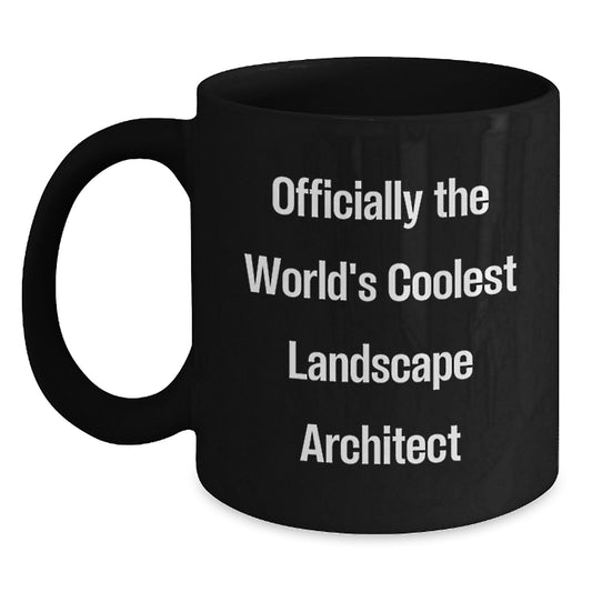 Funny Landscape Architect Quotes Gifts from Friends and Family for Christmas Unique Black Coffee Mugs for Men Women Colleagues - Main