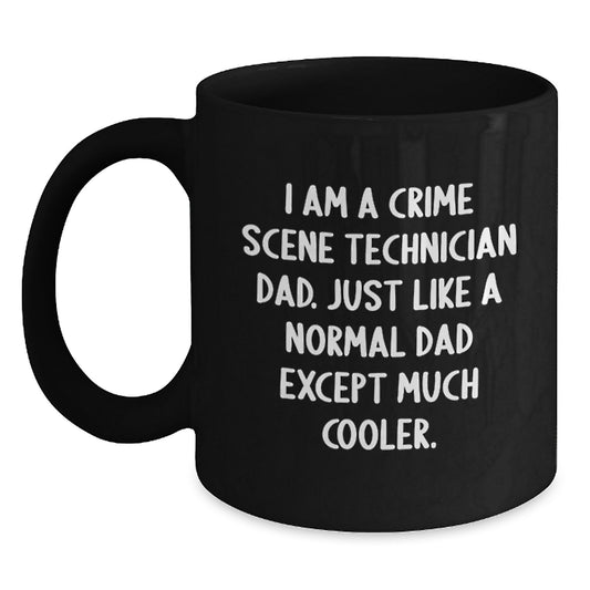 Crime Scene Technician Dad Gifts, Funny Black Coffee Mug for Crime Scene Technician Graduation from Dad, Unique Gifts for Crime Scene Technician Men - Main