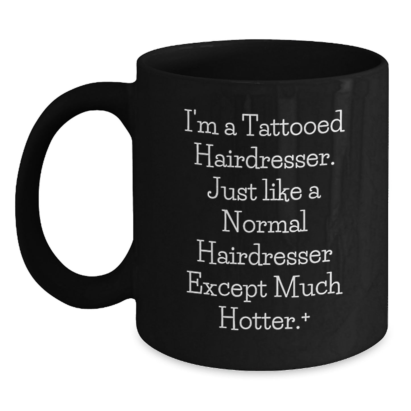 Funny Hairdresser Gifts from Friends, Birthday Unique Mugs for Hairdressers, Tattooed Hairdresser Coffee Mug - Black - Main