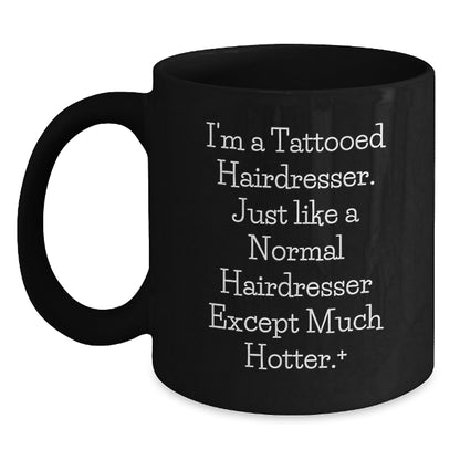 Funny Hairdresser Gifts from Friends, Birthday Unique Mugs for Hairdressers, Tattooed Hairdresser Coffee Mug - Black - Main