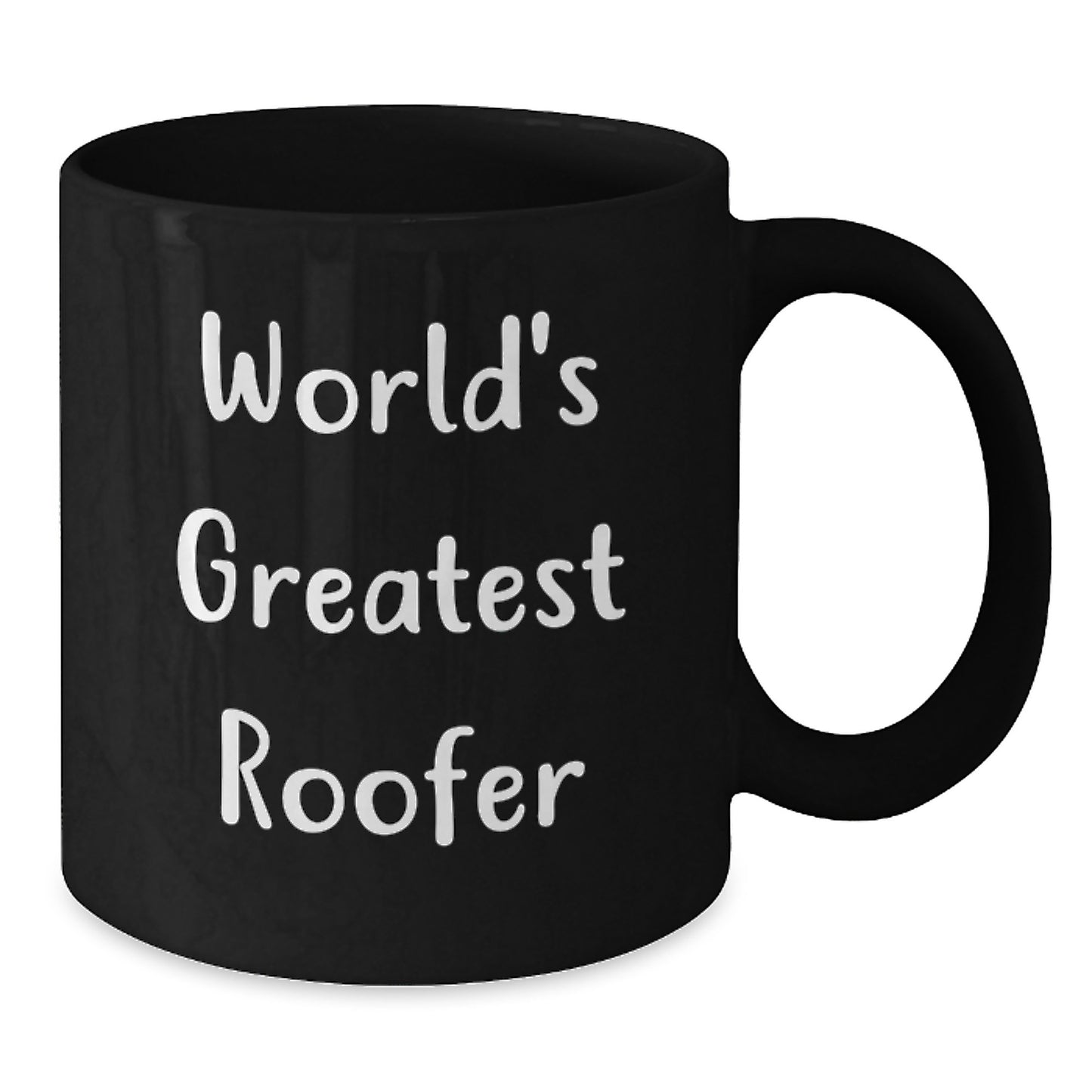 Funny Roofer Mugs for Him Gifts from Friends on Valentine's, World's Greatest Roofer, Black Coffee Mug, Unique Roofer Gifts for Men - Additional