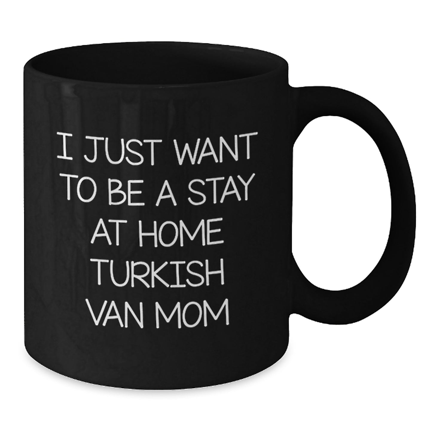 Turkish Van Cat Mom Funny Gifts from Family to Friends - Black Coffee Mug, Perfect for Valentine's Unique Gifts - Additional