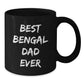 Funny Bengal Cat Lover Gifts from Dad to Graduating Son, Best Bengal Dad Ever Quote on Black Coffee Mug - Additional