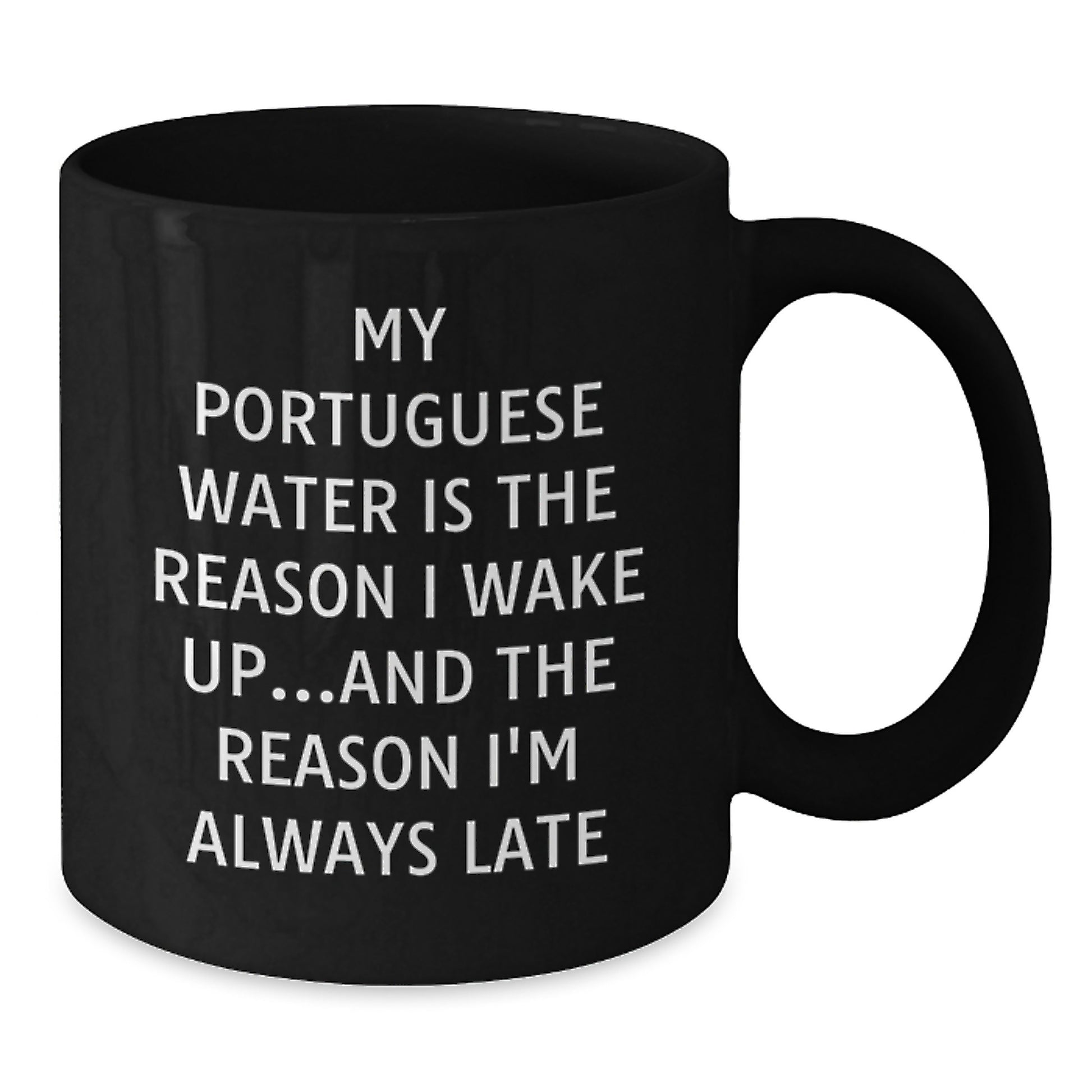 Portuguese Water Dog Lovers Gifts Funny Quote Black Coffee Mugs Gifts from Friends for Portuguese Water Dog Owners Birthday Unique Gifts - Additional