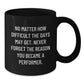 Funny Inspirational Gifts from Friends for Performer Men Black Coffee Mugs Christmas Unique Presents - Never Forget Quote - Additional