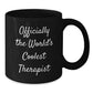 Funny Therapist Gifts for Graduation, 'Officially The World's Coolest Therapist' Black Coffee Mug, Gifts from Men, Women, or Friends, 11oz or 15oz Capacity, Microwave and Dishwasher Safe - Additional