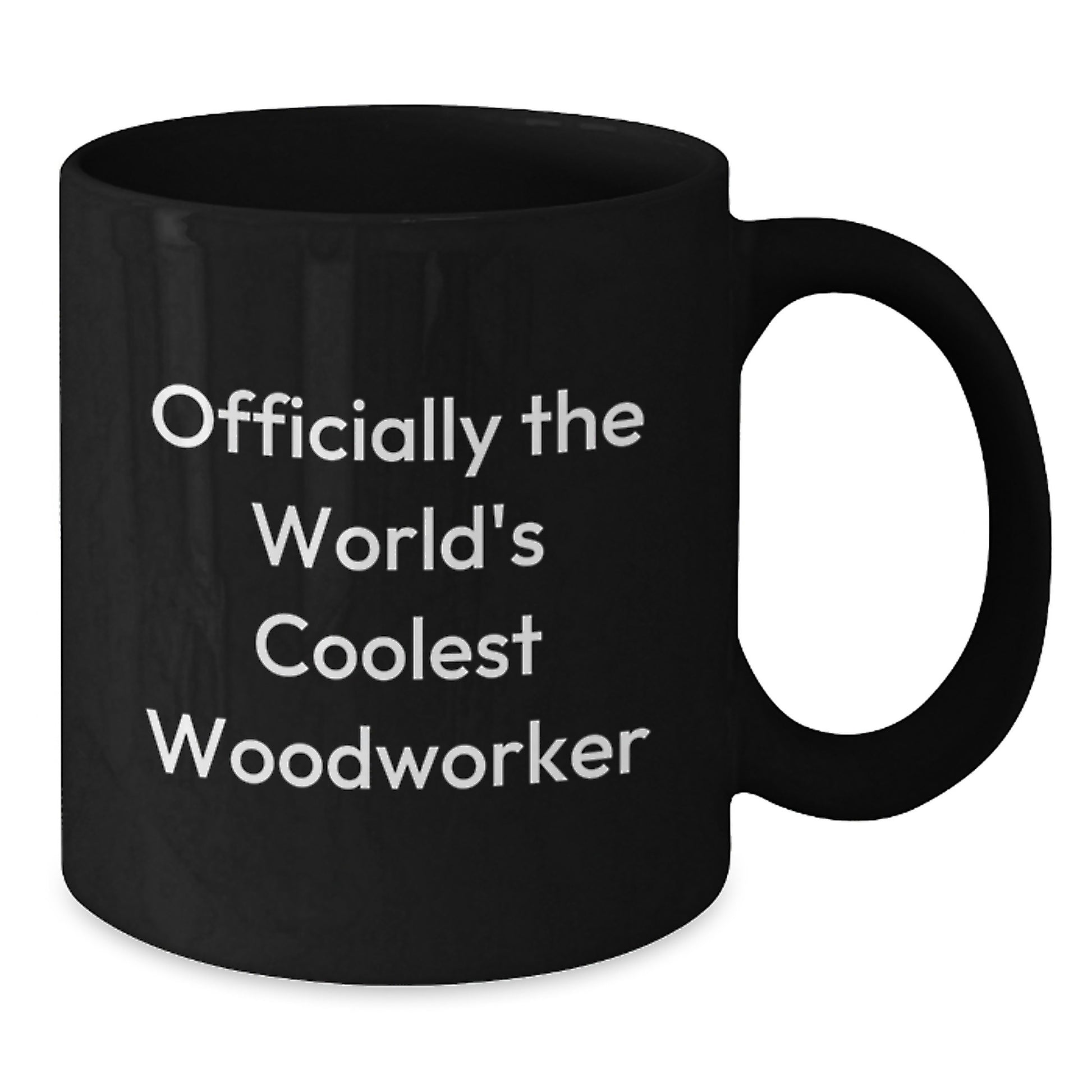 Funny Woodworker Gifts for Men, Unique Black Coffee Mug, Officially The Worlds Coolest Woodworker, Christmas Unique Gifts from Friends - Additional