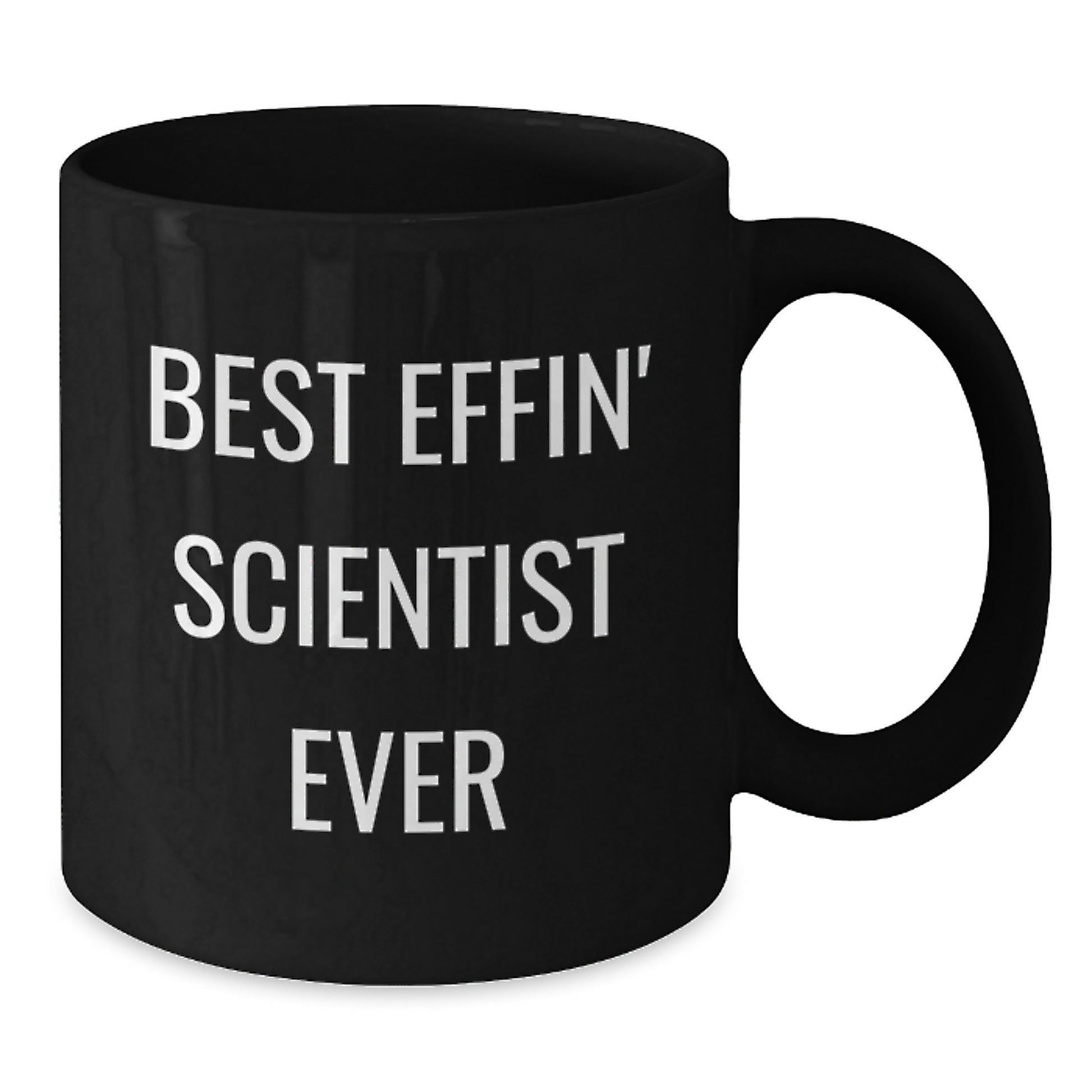 Funny Scientist Gifts for Him - Best Effin' Scientist Ever Black Coffee Mug, Ceramic Mug for Scientist Friends Gifts from Men to Coworkers, Unique Christmas Unique Gifts for Scientist - Additional