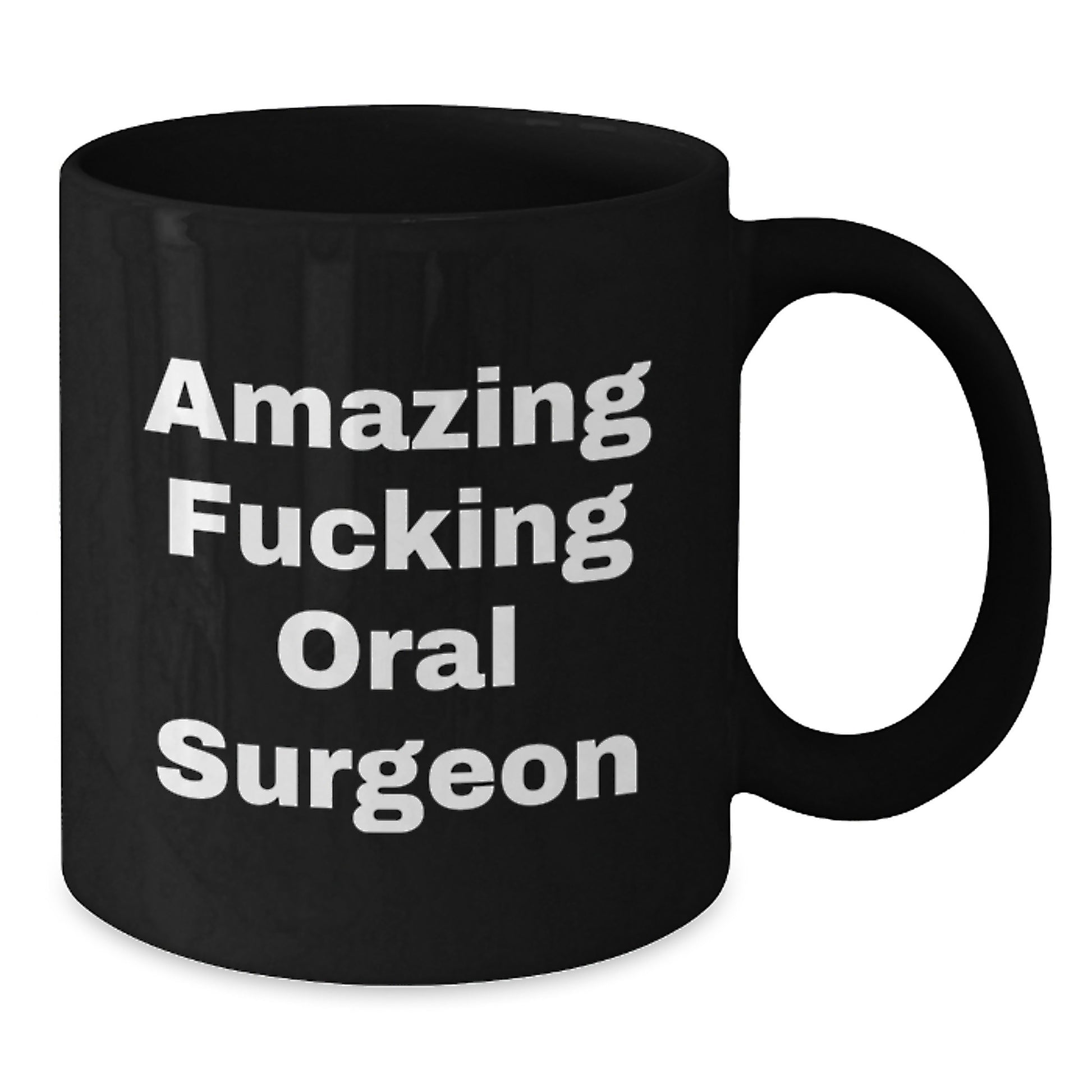 Funny 'Amazing F--king Oral Surgeon' Gifts from Friends to Oral Surgeon for Valentine's Unique Coffee Mugs, Black Ceramic - Additional