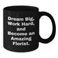 Funny Inspirational Gifts from Florists for Friends and Family Black Coffee Mugs 11oz or 15oz - Additional
