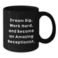 Funny Receptionist Gifts from Friends, Black Coffee Mug for Birthday Unique Gifts, Inspirational Quote - \ - Additional