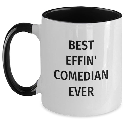 Funny Comedian Gifts from Friends for Comedian Christmas Unique Mugs Two Tone Coffee Mugs with Best Effin Quotes - Main