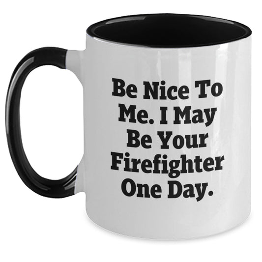 Funny Firefighter Gifts for Men Women Friends Family from Coworkers - Be Nice To Me Coffee Mug Two Tone Ceramic 11oz - Main