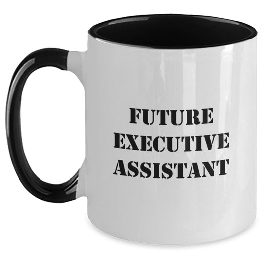 Executive Assistant Gifts from Men - Funny Two Tone Coffee Mug, Future Executive Assistant, Christmas Unique Gift for Women, Friends, Coworkers, Family - Main