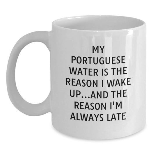 Funny Portuguese Water Dog Lover Gifts for Men from Friends - My Portuguese Water Is The Reason I Wake Up... White Coffee Mug - Main