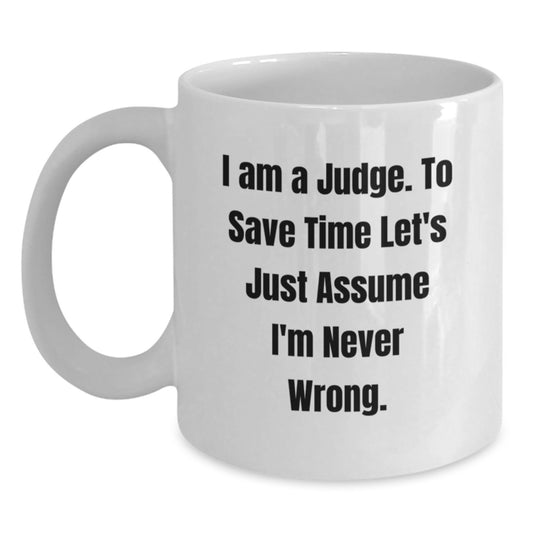 Funny Judge Gifts, White Coffee Mug, Christmas Unique Gifts from Friends to Judge - Main