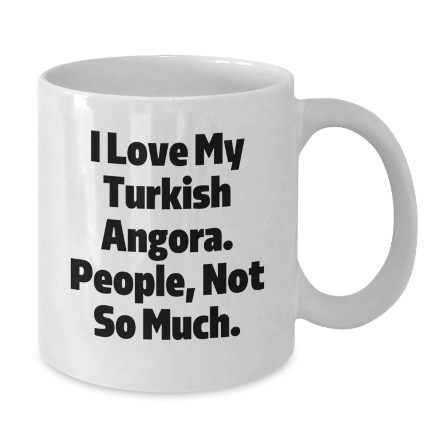 Turkish Angora Cat Lovers White Coffee Mug, Funny Quote Gifts for Friends or Family, Graduation Unique Gift Ideas from Women, Perfect for Men - Additional