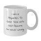 Funny Reporter White Coffee Mug Gifts from Friends for Men and Women - I Am A Reporter Quote on White Ceramic Mug 11oz or 15oz Capacity - Additional