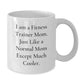 Funny Fitness Trainer Gifts from Mom for Fitness Trainers, White Coffee Mugs for Christmas Unique Gifts, 'I Am A Fitness Trainer Mom' Mugs for Friends and Family - Additional