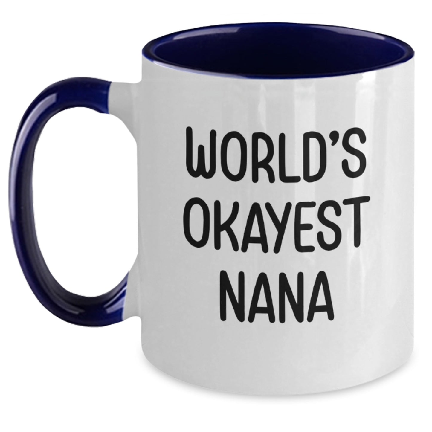 Funny Gifts from Nana to Family, World's Okayest Nana Two Tone Coffee Mug, Christmas Unique Gift - Main