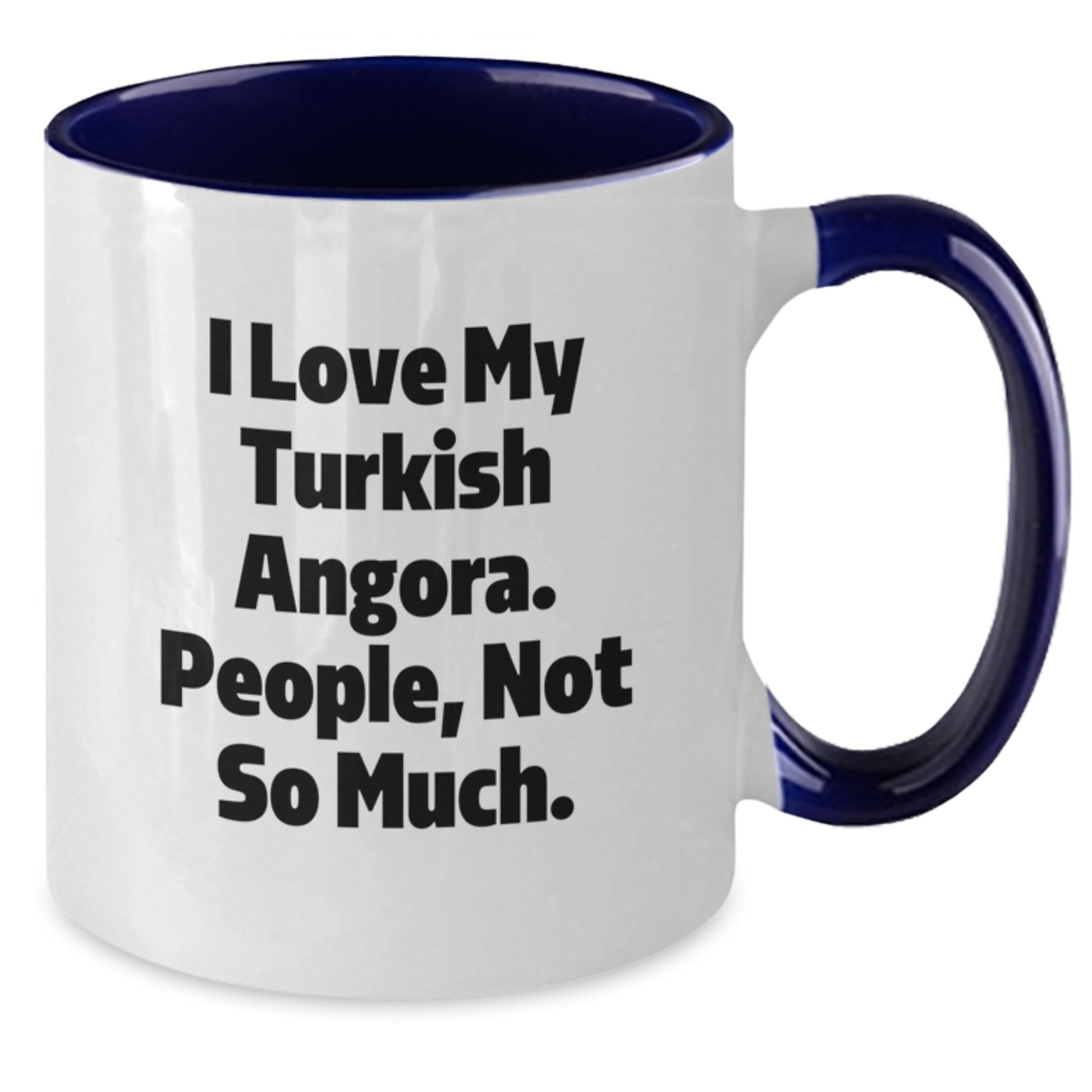 Turkish Angora Cat Gifts, Funny Quote, Two Tone Coffee Mug for Graduation, Gifts from Friends for Turkish Angora Cat Lovers, Unique Graduation Gifts - Additional