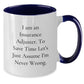 Insurance Adjuster Gifts from Friends, Funny Two Tone Coffee Mug for Graduation, 'I'm Never Wrong' Quote - Additional