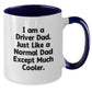 Funny Driver Gifts from Dad - I Am A Driver Dad - Unique Two Tone Coffee Mug, 11oz, Christmas Memorable Presents for Husband, Funny Dad Jokes Gifts - Additional