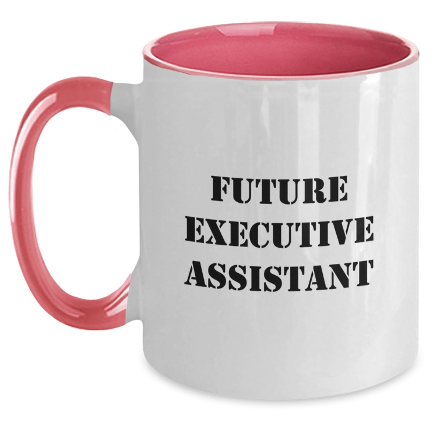 Executive Assistant Gifts from Men - Funny Two Tone Coffee Mug, Future Executive Assistant, Christmas Unique Gift for Women, Friends, Coworkers, Family - Main