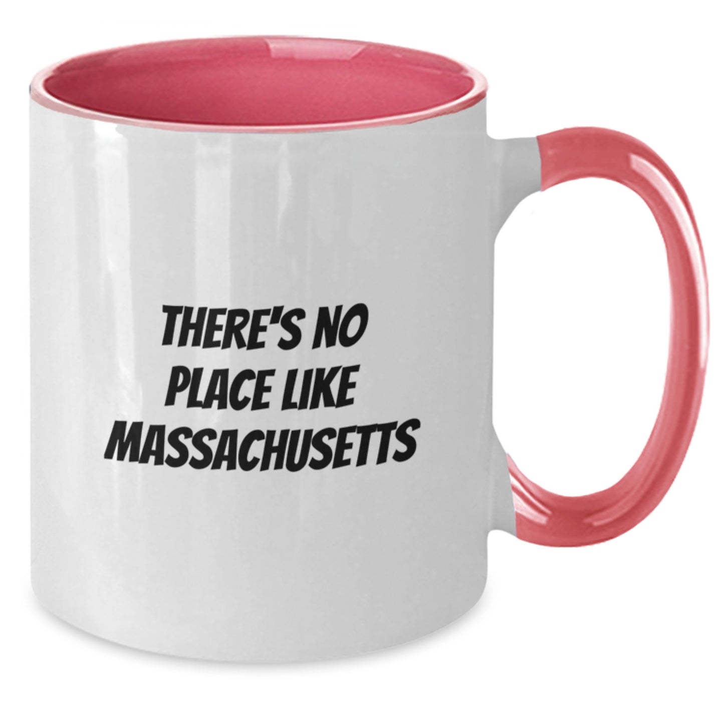 Funny Massachusetts Gifts from Friends and Family Two Tone Coffee Mugs - There's No Place Like Massachusetts Christmas Unique Gifts - Additional