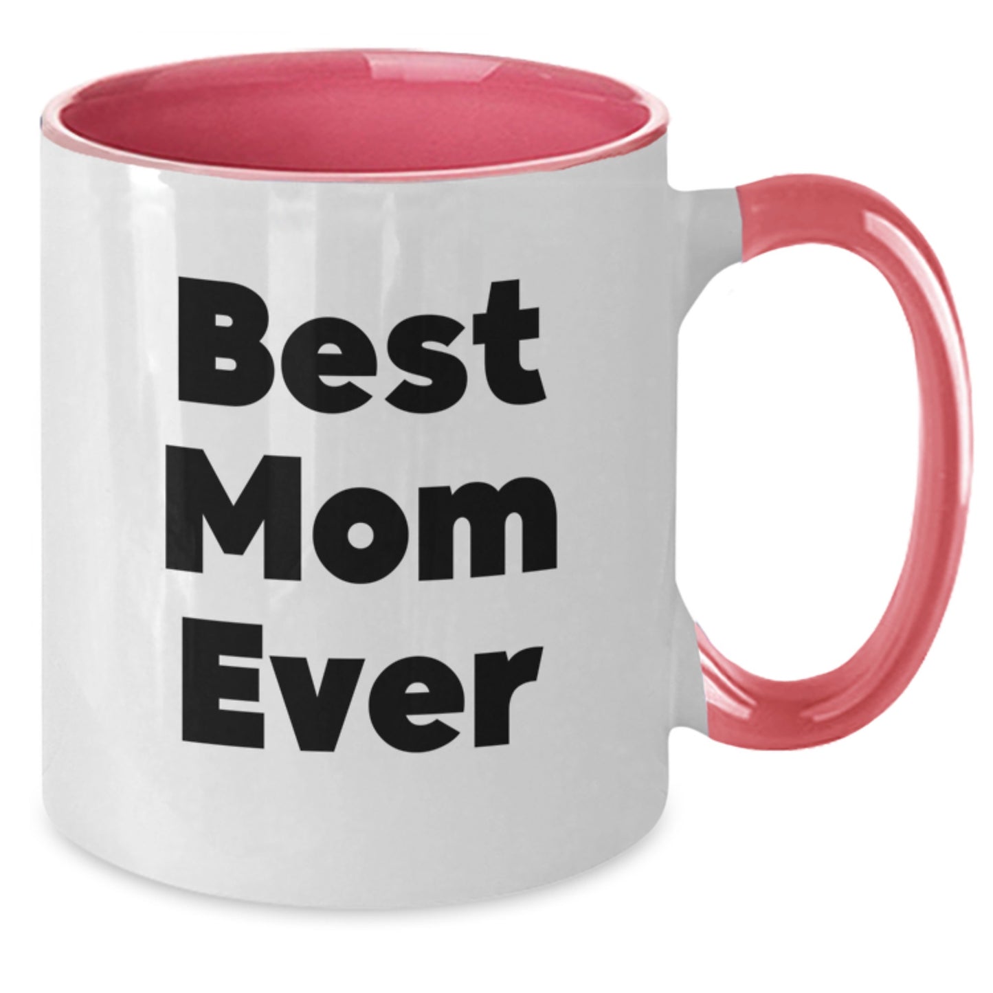 Funny Mom Quotes Gifts from Family Two Tone Coffee Mug for Best Mom Ever - Christmas Unique Gifts for Mom - Additional