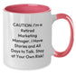 Funny Marketing Manager Gifts, 'Caution: I'm A Retired Marketing Manager...' Two Tone Coffee Mug, Birthday Unique Presents from Friends - Additional