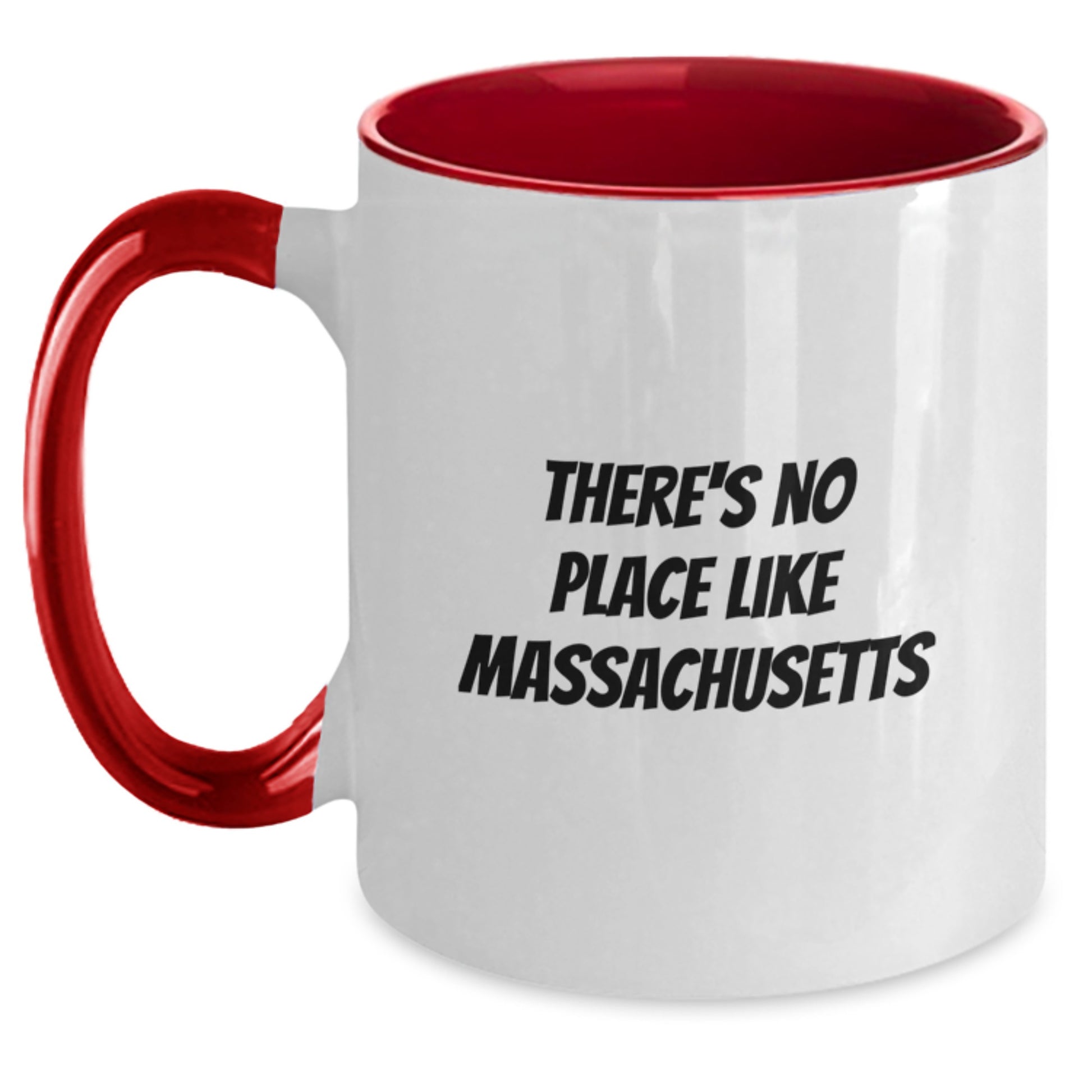 Funny Massachusetts Gifts from Friends and Family Two Tone Coffee Mugs - There's No Place Like Massachusetts Christmas Unique Gifts - Main