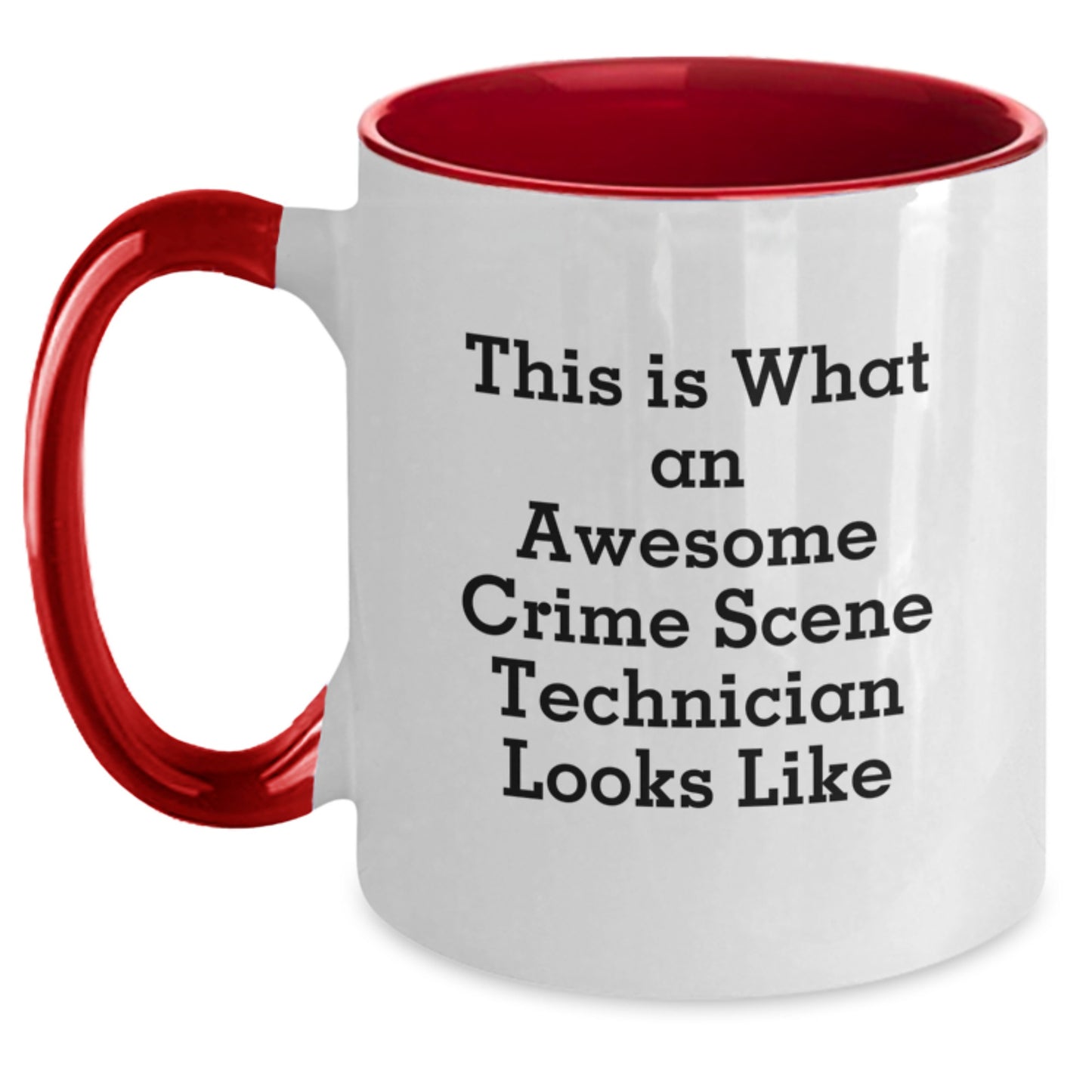 Gifts from Friends for the Awesome Crime Scene Technician in Your Life - Two Tone Coffee Mug with Funny Quote - Main