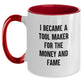 Funny Tool Maker Gifts from Friends for Birthday - Two Tone Coffee Mug - Main