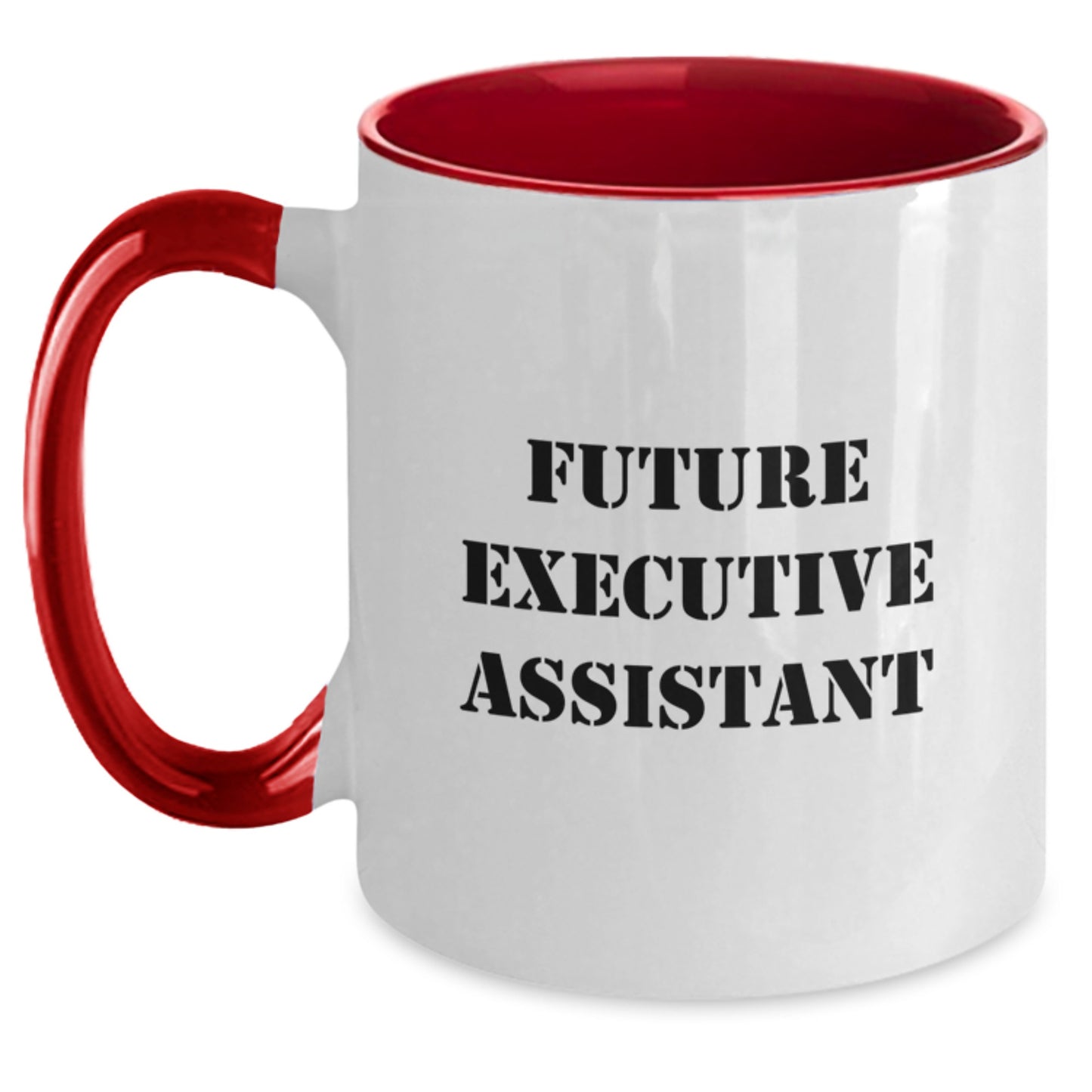 Executive Assistant Gifts from Men - Funny Two Tone Coffee Mug, Future Executive Assistant, Christmas Unique Gift for Women, Friends, Coworkers, Family - Main