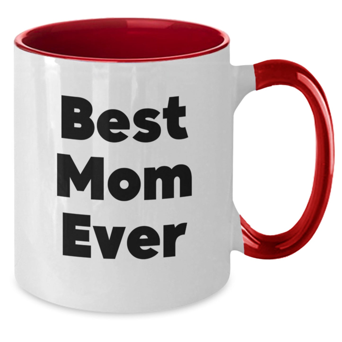 Funny Mom Quotes Gifts from Family Two Tone Coffee Mug for Best Mom Ever - Christmas Unique Gifts for Mom - Additional